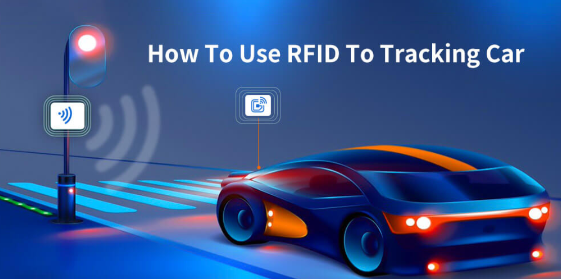 Cách sử dụng RFID để theo dõi ô tô