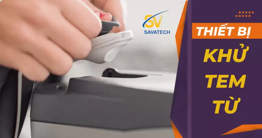 KHÁM PHÁ THIẾT BỊ KHỬ TEM TỪ: GIẢI PHÁP AN NINH HIỆN ĐẠI