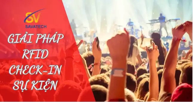 QUY TRÌNH ỨNG DỤNG RFID TRONG VIỆC CHECK-IN SỰ KIỆN